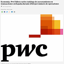 Economa.- PwC lidera varios rankings de asesoramiento en transacciones en Espaa durante 2023 por nmero de operaciones
